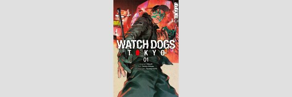 Watch Dogs Tokyo (Serie komplett)