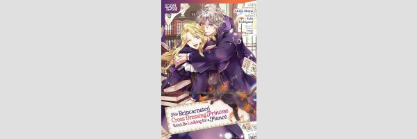 This Reincarnated Cross-Dressing Princess Won't Be Looking for a Fiancé | 転生男装王女は結婚相手を探さない (One Shot)