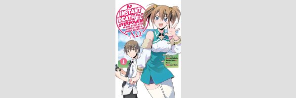 My Instant Death Ability Is So Overpowered, No One in This Other World Stands a Chance Against me!
