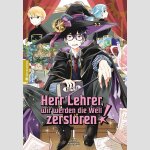 Herr Lehrer, wir werden die Welt zerstören!