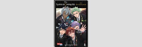 TWISTED WONDERLAND Die Anthologie | 『ディズニー ツイステッドワンダーランド』アンソロジーコミック