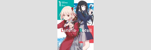 LYCORIS RECOIL | リコリス・リコイル