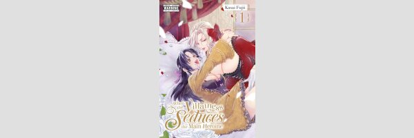 When the Villainess Seduces the Main Heroine