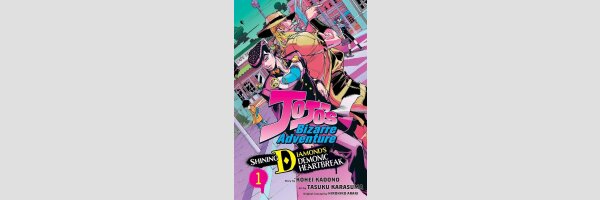 JoJo’s Bizarre Adventure Shining Diamond’s Demonic Heartbreak (Series complete)