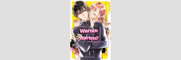 Warum warten ? | はやくしたいふたり