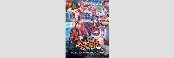 STREET FIGHTER World Warrior Encyclopedia: World Tour Edition