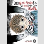 100 Ghost Stories That Will Lead to My Own Death | 僕が死ぬだけの百物語