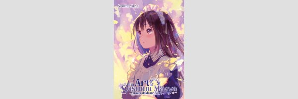 THE ART of SUSUMU MAEYA Vrious Maids and More