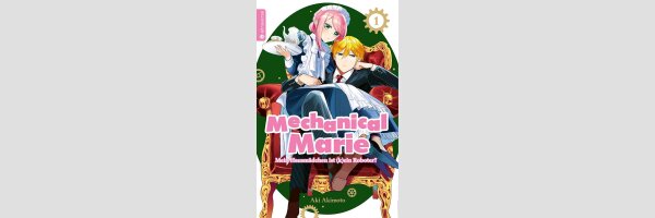 MECHANICAL MARIE Mein Hausmädchen ist (k)ein Roboter! | 機械じかけのマリー (Serie komplett)