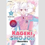 Kageki Shojo!! Ouvertüre | かげきしょうじょ！！　シーズンゼロ　上巻 (Serie komnplett)