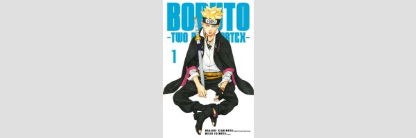BORUTO Two Blue Vortex | BORUTO-ボルト- -TWO BLUE VORTEX-