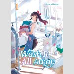 Wash It All Away | 綺麗にしてもらえますか。