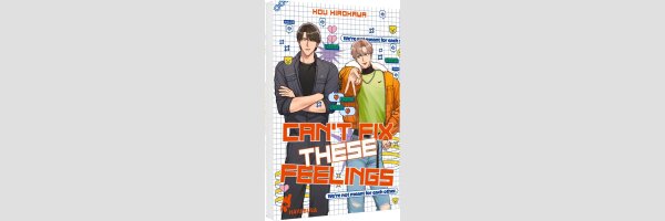 Can't Fix These Feelings | 俺たちは恋人に向いていない (Serie komplett)