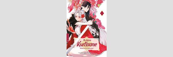DIE FALSCHE KURTISANE Heilerin am Kaiserhof | 後宮医妃伝
