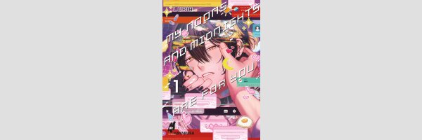 My Noons And Midnights Are For You | 真夜中の俺を見て