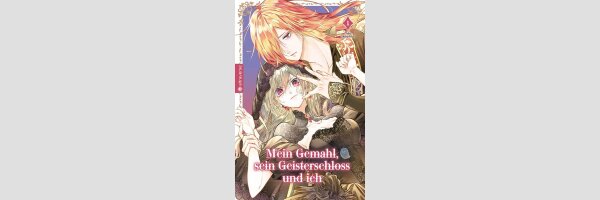 Mein Gemahl, sein Geisterschloss und ich