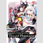 HOLOEARTH CHRONICLES SIDE:E Yamato Phantasia