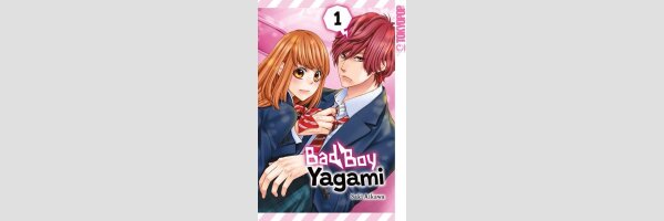 Bad Boy Yagami | 矢神くんは、今日もイジワル。