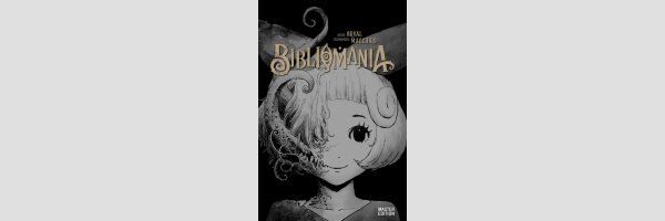 BIBLIOMANIA  | ビブリオマニア (Einzelband)