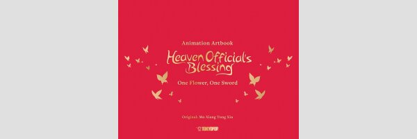 HEAVEN OFFICIAL'S BLESSING: One Flower, One Sword