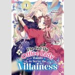 The Fed-Up Office Lady Wants to Serve the Villainess | 限界 さんは悪役令嬢さまに仕えたい