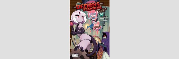 The Demons Are Planning Something Good!
