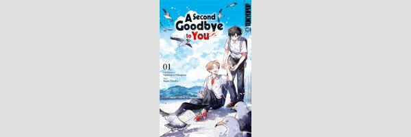 A Second Goodbye to You | 君に二度目のさよならを。(Serie komplett)