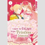 I Want to Escape from Princess Lessons | 妃教育から逃げたい私