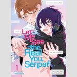 Let Me See the Real You, Senpai! | 先輩、ナカみせて
