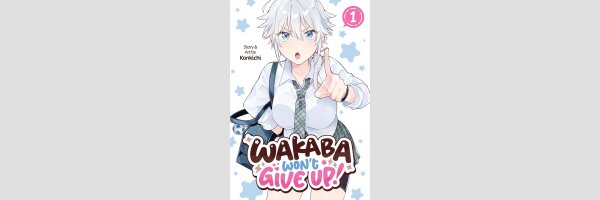 Wakaba Won't Give Up!