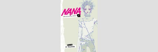 NANA 25th Anniversary Edition | ナナ 25th Anniversary