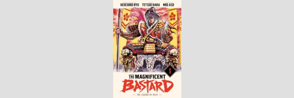 THE MAGNIFICENT BASTARD The Legend of Keiji | 花の慶次－雲のかなたに－