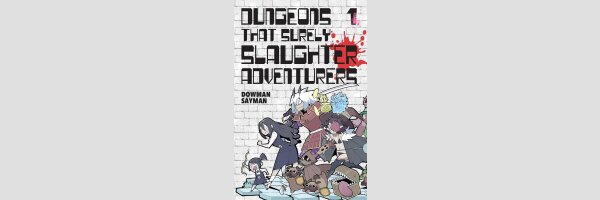 Dungeons That Surely Slaughter Adventurers  | 冒険者絶対殺すダンジョン