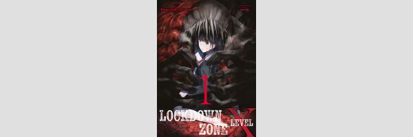 LOCKDOWN ZONE Level X | 監禁区域レベルX (Serie komplett)