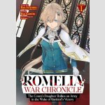 ROEMLIA WAR CHRONICLE The Count\'s Daughter Rallies an Army in the Wake of Mankind\'s Victory | ロメリア戦記　～伯爵令嬢、魔王を倒した後も人類やばそうだから軍隊組織する～