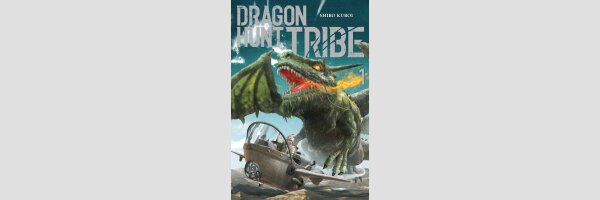 Dragon Hunt Tribe | 龍狩のナト DRAGON HUNT TRIBE