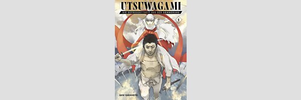 UTSUWAGAMI Die Gefäßgottheit aus der Dämmerung | 黄昏ノ器神