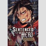 SENTENCED TO BE A HERO The Prison Records of Penal Hero Unit 9004 | 勇者刑に処す　懲罰勇者9004隊刑務記録