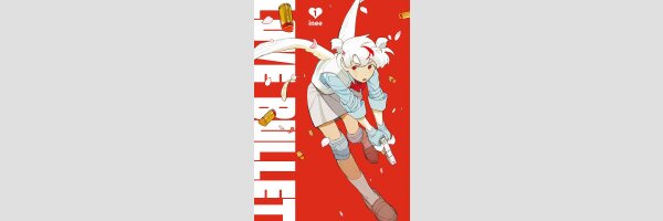 LOVE BULLET | ラブ・バレット