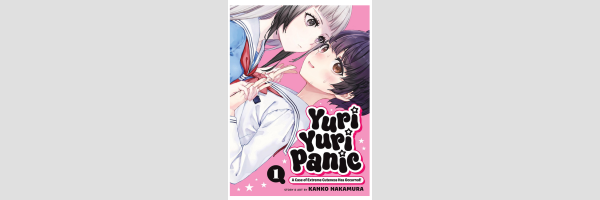 YURI YURI PANIC A Case of Extreme Cuteness Has Occurred! | ゆりゆりぱにっく～尊すぎる事案が発生しています！～