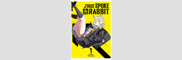 Thus Spoke the Rabbit | うさぎはかく語りき