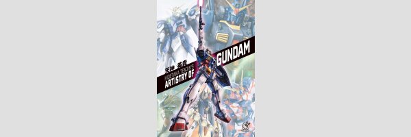 GUNDAM Hidetaka Tenjin's Artistry of Gundam