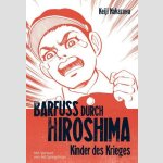 Barfuss durch Hiroshima (Serie komplett)