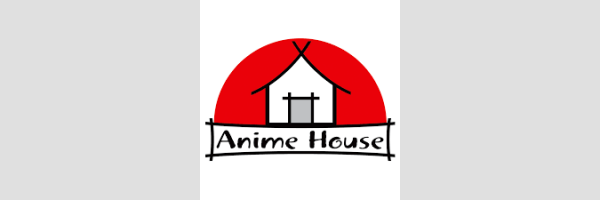 ANIME HOUSE