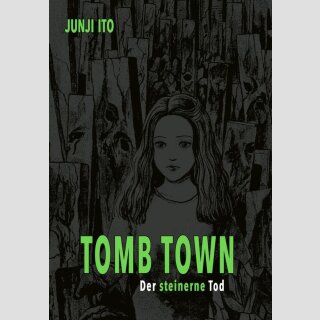 TOMB TOWN Der steinerne Tod [Hardcover] (Einzelband)