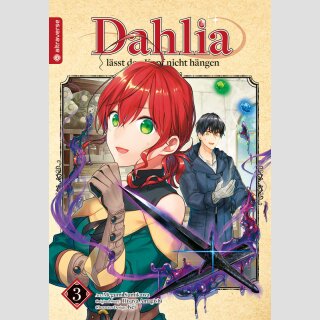 Dahlia lässt den Kopf nicht hängen Bd. 3