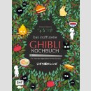Das inoffizielle Ghibli-Kochbuch - F&uuml;r alle Fans des...