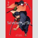 The Valiant Must Fall vol. 2