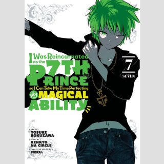 I Was Reincarnated as the 7th Prince so I Can Take My Time Perfecting My Magical Ability vol. 7