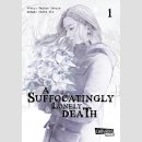 A Suffocatingly Lonely Death Bd. 1
